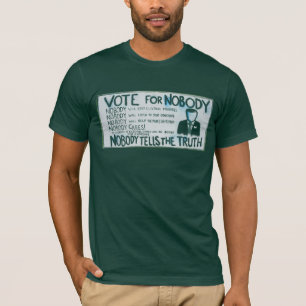 T-shirt Vote pour personne pièce en t américaine de Forest