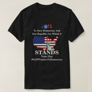 T-shirt VOTE Pour Sauver La Démocratie Et Notre Chemise De