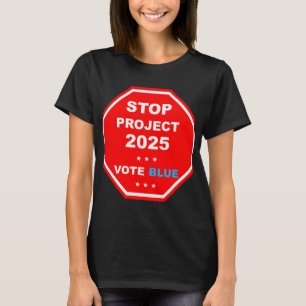 T-shirt Vote Save Democracy Stop Project 2025