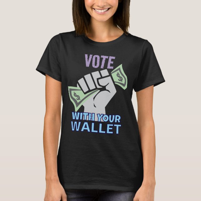 T-shirt Voter Avec Votre Portefeuille (Devant)