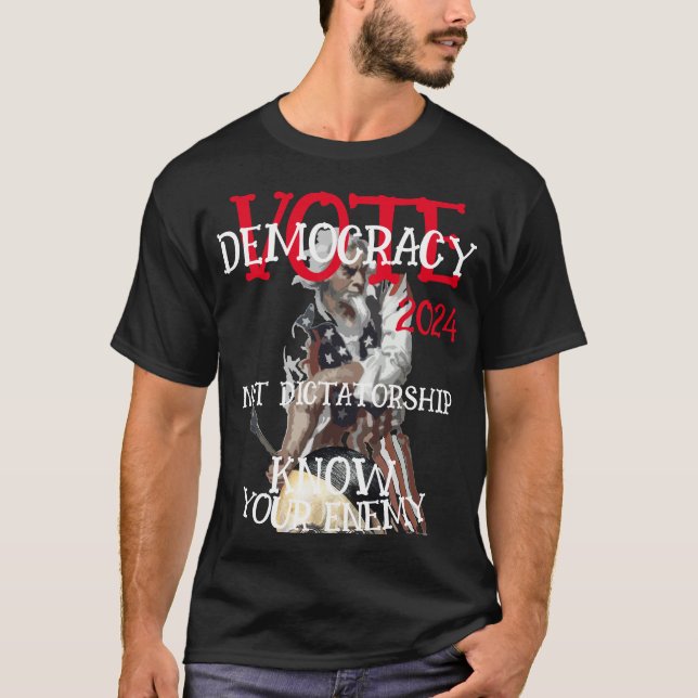 T-SHIRT VOTER LA DÉMOCRATIE PAS LA DICTATURE 2024 (Devant)