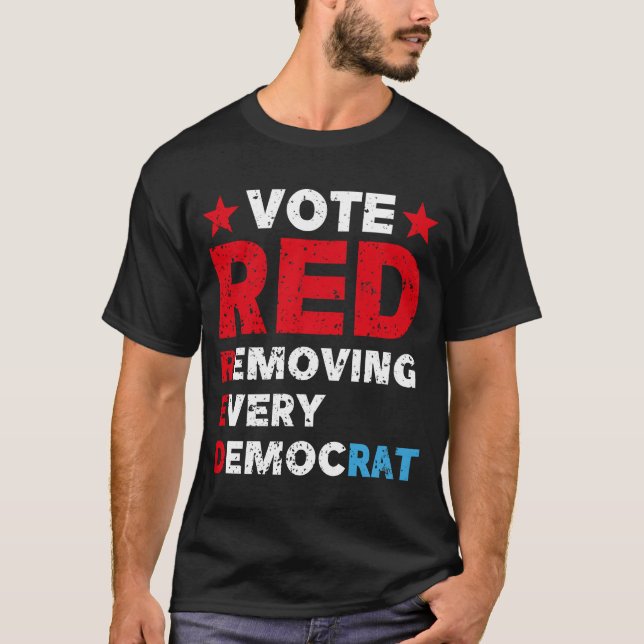 T-shirt Votez rouge supprimez tous les démocrates (Devant)