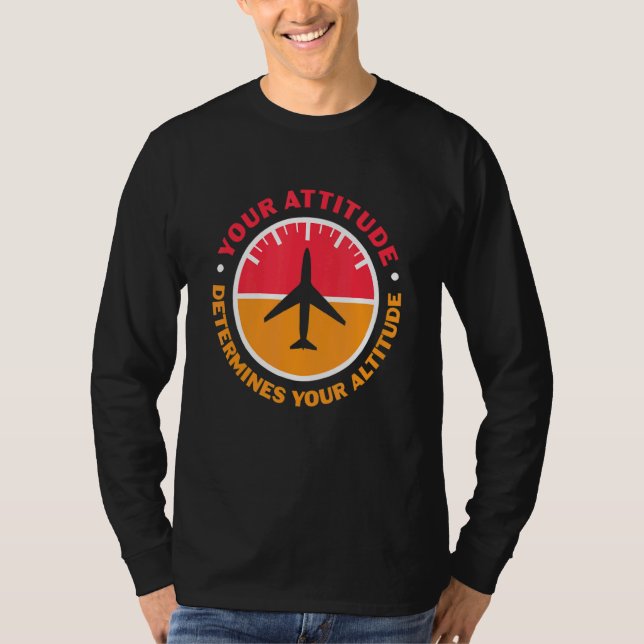 T-shirt Votre Attitude Détermine Votre Motivation Altitude (Devant)