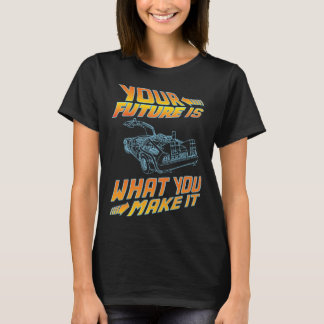 T-shirt Votre avenir est ce que vous en faites Rétro Vinta