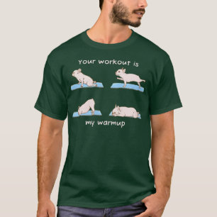 T-shirt Votre Entraînement Est Ma Chaleur Aime Le Chien Yo