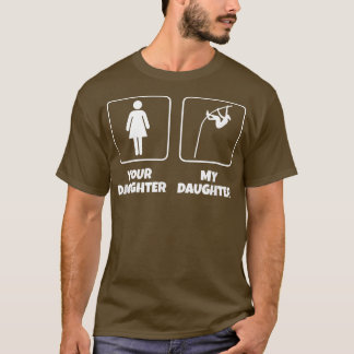 T-shirt Votre fille Ma fille Drôle Pole Vault 4