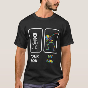 T-shirt Votre Fils Et Mon Fils Squelette Dab Sensibilisati