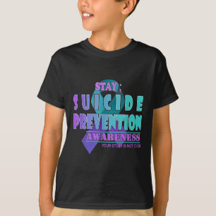 T-shirt Votre histoire n'est pas terminée Restez Préventio