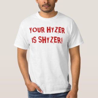 T-SHIRT VOTRE HYZER EST SHYZER ! CRIQUE UDGC ATX DE