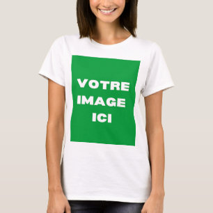 T - Shirt - Votre image ici - personnalisée