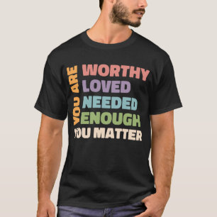 T-shirt Votre Importance La gentillesse Soit Une Santé Men