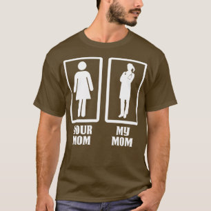 T-shirt Votre Maman Mon Docteur Maman Médecin Cadeau Docte