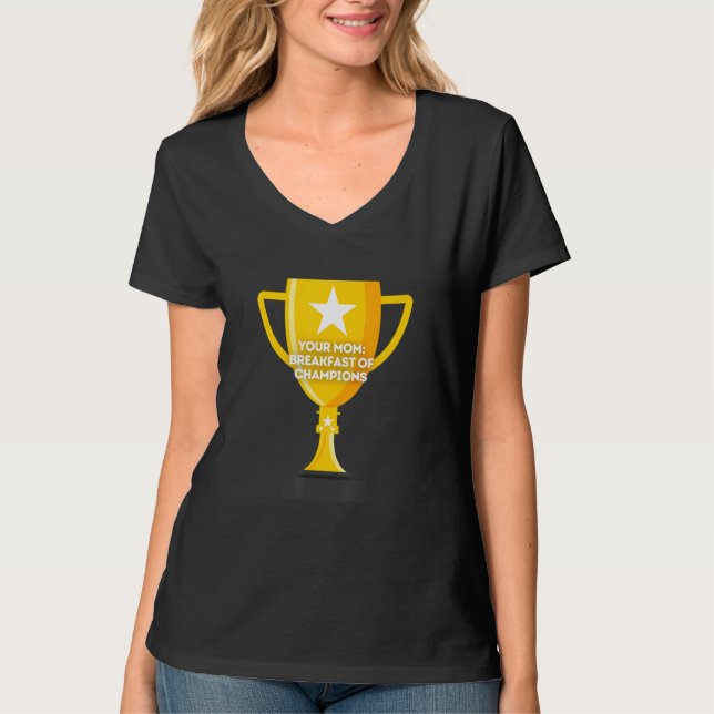 T-shirt Votre maman Petit-déjeuner de Champions (Devant)