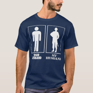 T-shirt Votre Mari Mon Mari Militaire