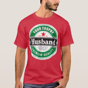 T-shirt Votre Mari Trophée Amusant Marié