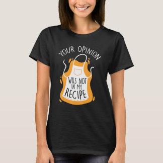 T-shirt Votre Opinion N'Était Pas Dans Mon Avis Sarcastiqu