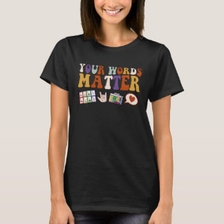 T-shirt Votre Orthophonie Compte en Thérapie de la Parole