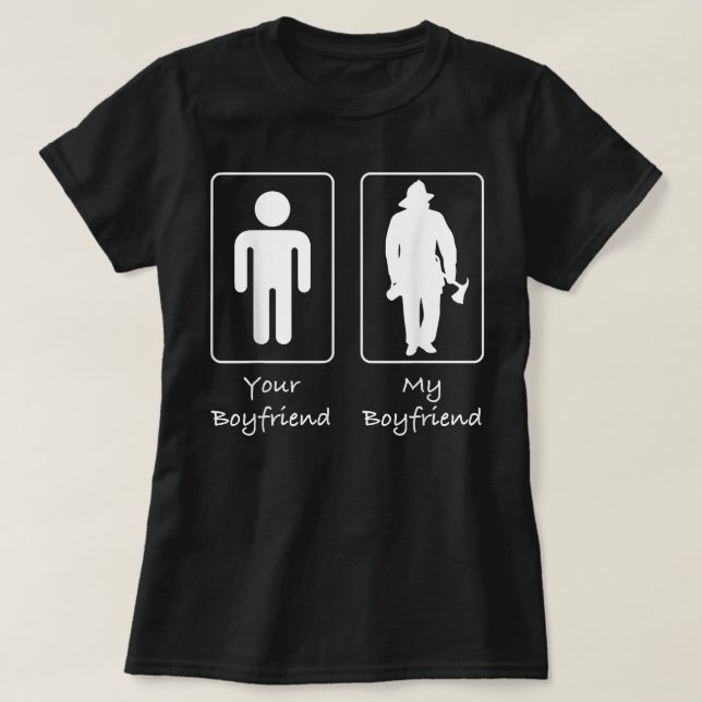 T-shirt Votre petit ami Mon petit ami Pompier pompier T (Design devant)