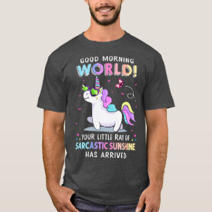 T-shirt Votre Petit Rayon De Soleil Sarcastique Est Arrivé