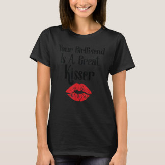 T-shirt Votre petite amie est une grande embrasseuse Citat