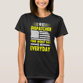 T-shirt Votre Pire Jour Est Mon Distributeur Quotidien 911