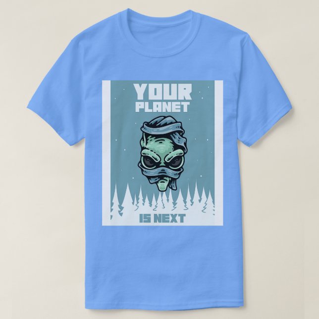 T-shirt Votre planète est la prochaine (Design devant)