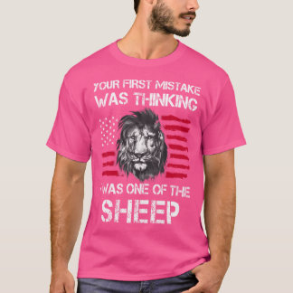 T-shirt Votre Première Erreur Était De Penser Que J'Étais 