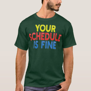 T-shirt Votre programme est correct