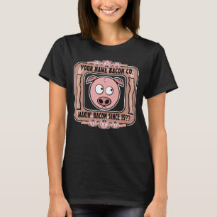 T-shirt Votre propre Bacon Company