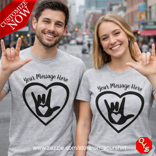 T-shirt Votre texte ici - Je vous aime en Langue des Signe