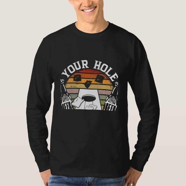 T-shirt Votre Trou Est Mon Objectif Arrière-Plan (Devant)