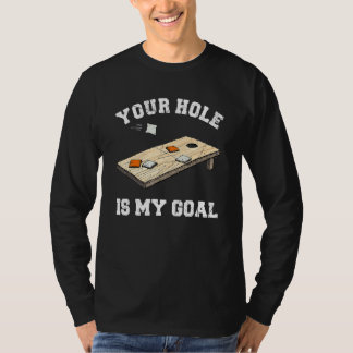 T-shirt Votre trou est mon objectif Cornhole 1