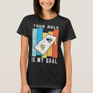 T-shirt Votre Trou Est Mon Objectif Style Rétro Cornhole B