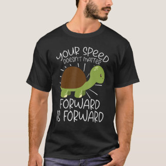 T-shirt Votre vitesse n'a pas d'importance Vers l'avant es