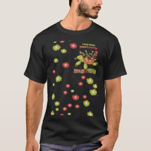 T-shirt Votre vitesse ne va pas vers l'avant est l'autocol