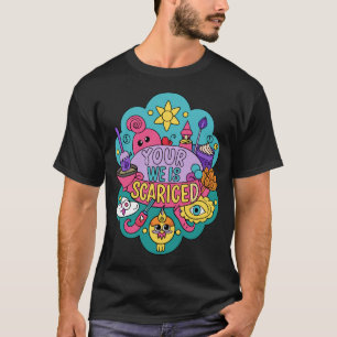 T-shirt Votre Weird est Sacré