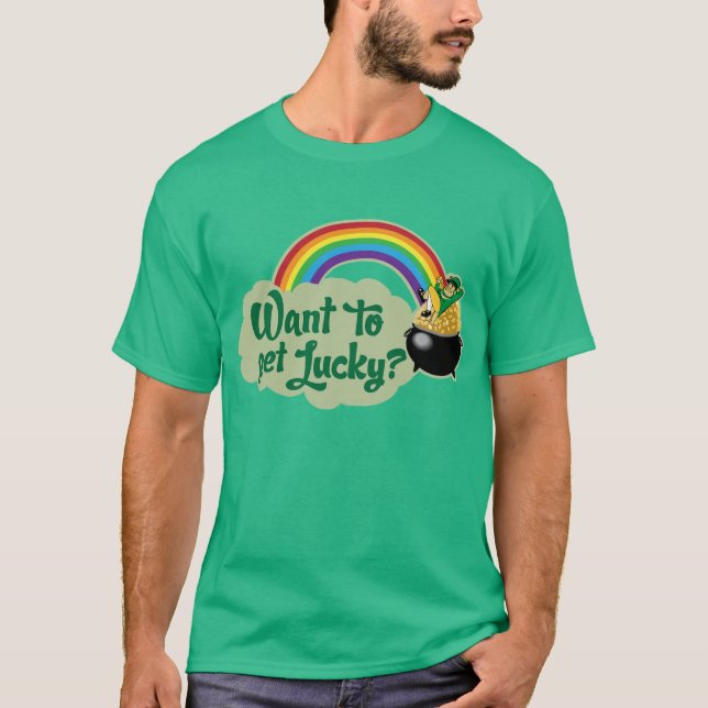 T-shirt Voulez obtenir chanceux ? Chemise (Devant)