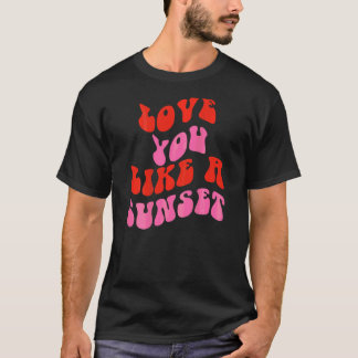 T-shirt Vous Aimez Un Coucher De Soleil Tendance Vêtements