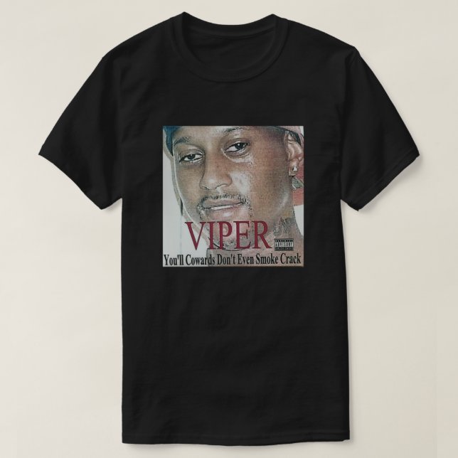 T-shirt Vous allez Cowards ne fumez même pas crack (Design devant)