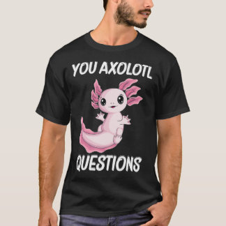 T-shirt vous Aolotl Questions Cute kawaii Aolotl enfants g