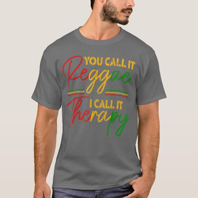 T-shirt Vous Appelez Ça Reggae Je L'appelle Itherapy Rasta (Devant)