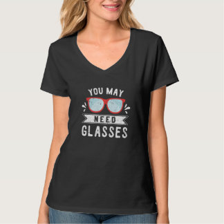 T-shirt Vous aurez peut-être besoin de lunettes Opticien