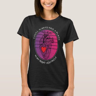 T-shirt Vous aurez toujours une place dans Mon Ventricle d