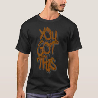 T-shirt Vous Avez Cela Graffiti Motivationnel Street Art D