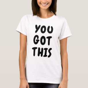 T-shirt Vous Avez Cette Mignonne Citation Inspirante Noir 