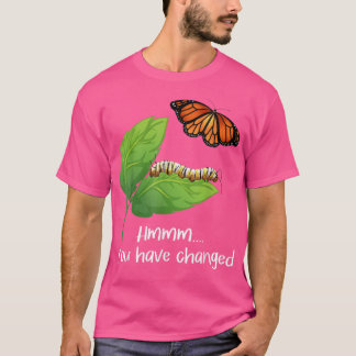 T-shirt Vous Avez Changé Papillon Lover Papillons Entomo