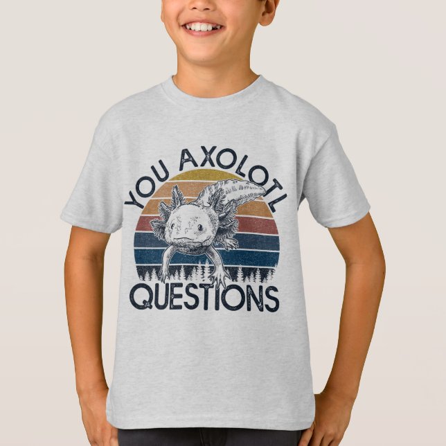 T-shirt Vous avez des questions axolotales (Devant)