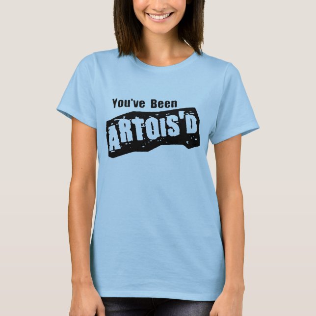 T-shirt Vous avez été Artois'd (Devant)