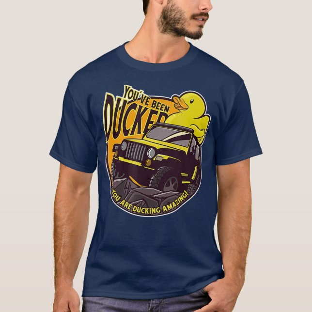 T-shirt Vous avez été canard Canard de véhicule hors route (Devant)