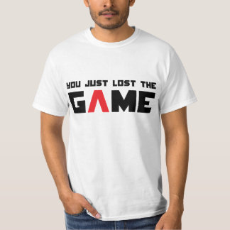 T-shirt Vous avez juste perdu le jeu
